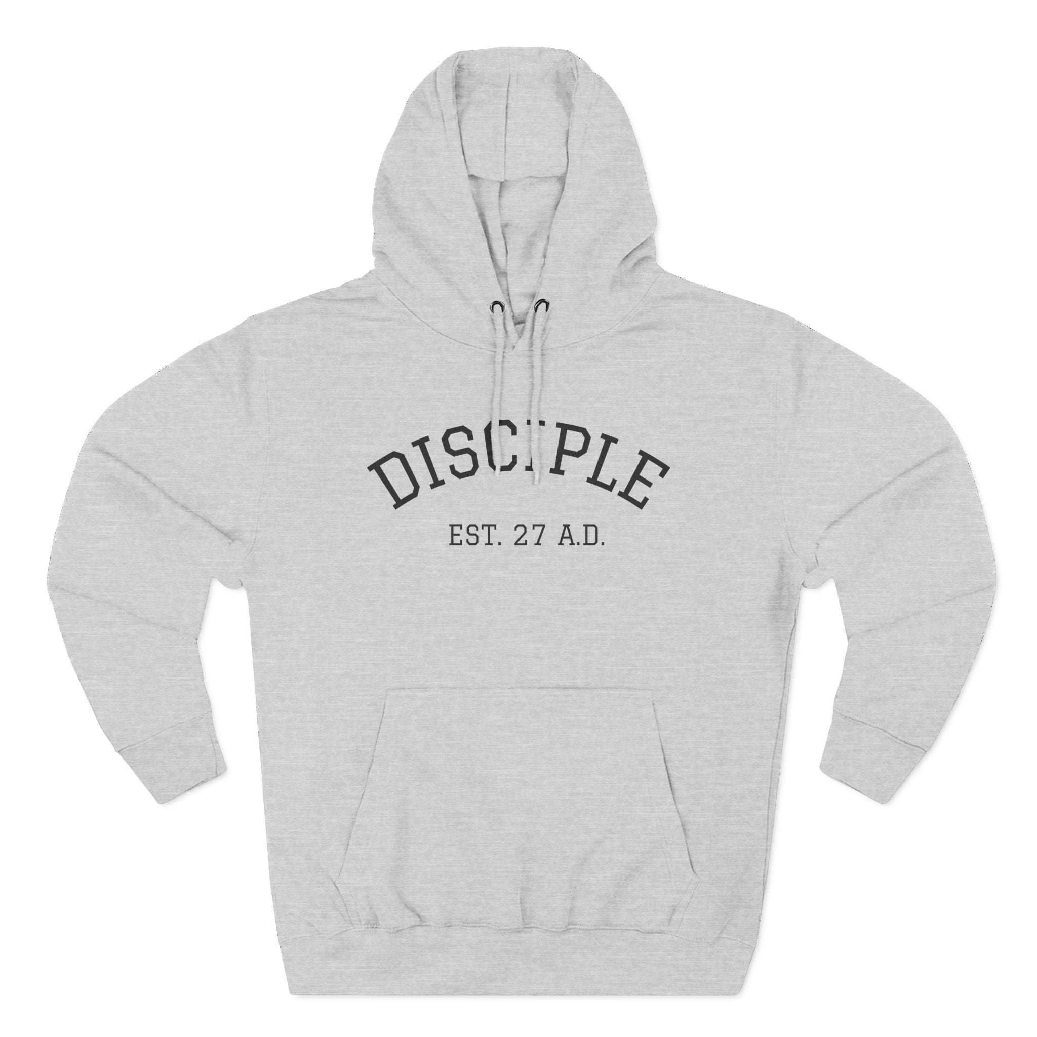 DISCIPLE HOODIE Three-Panel Fleece Hoodie