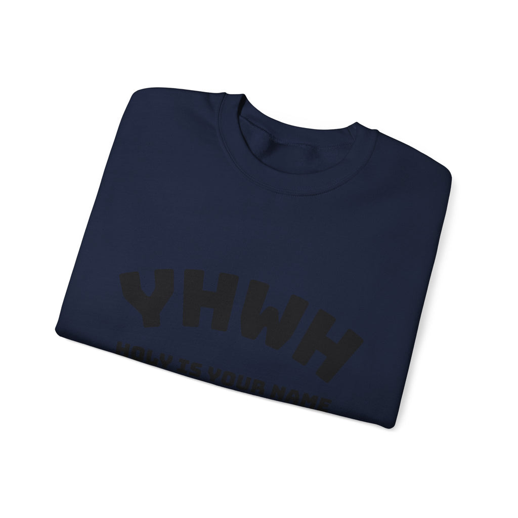 YHWH HOLY IS YOUR NAME Unisex Heavy Blend™ Crewneck Sweatshirt