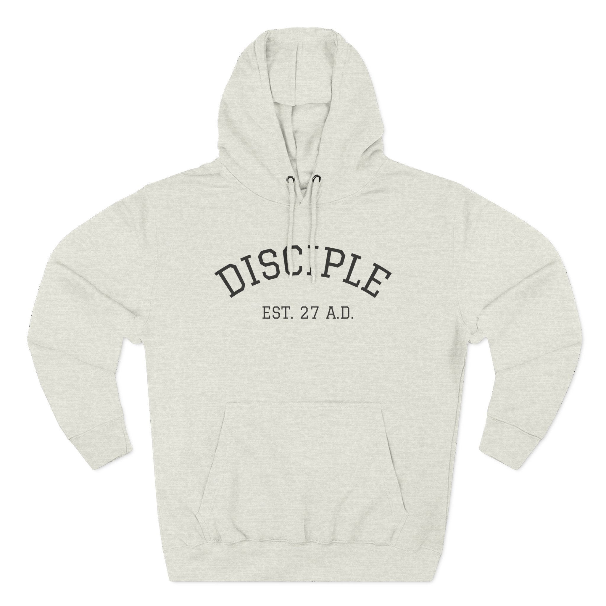 DISCIPLE HOODIE Three-Panel Fleece Hoodie