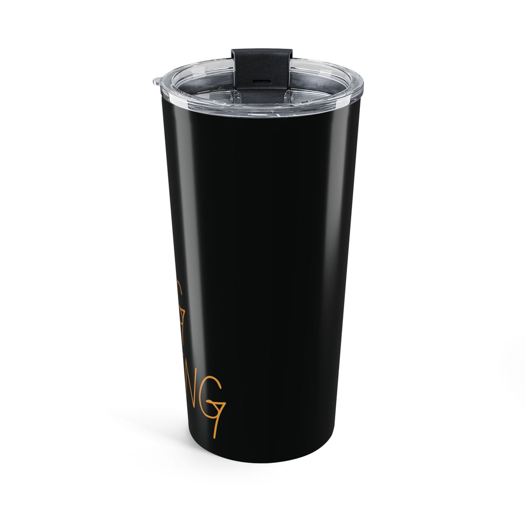 GOD, GOALS, GROWING, & GLOWING Tumbler 20oz