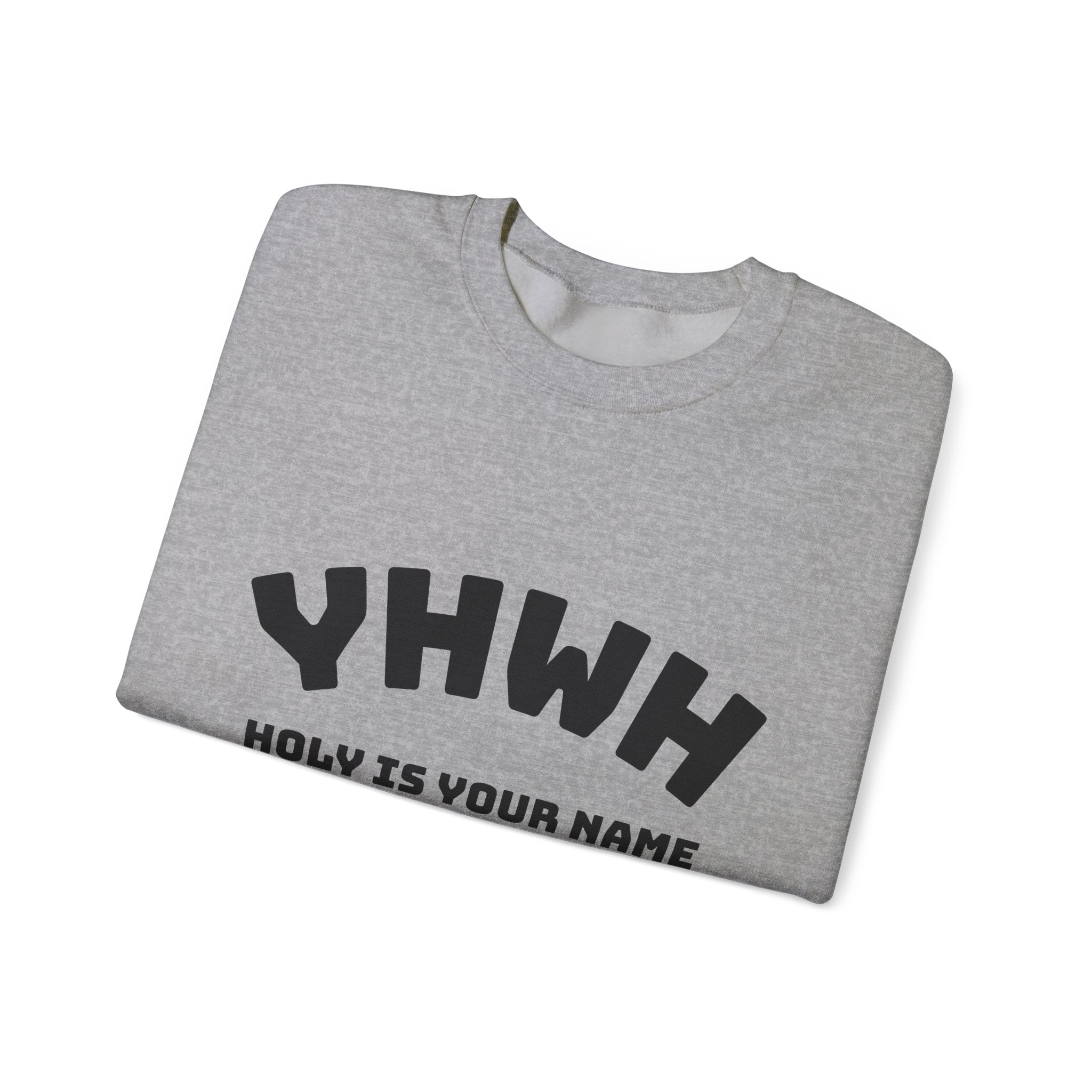YHWH HOLY IS YOUR NAME Unisex Heavy Blend™ Crewneck Sweatshirt
